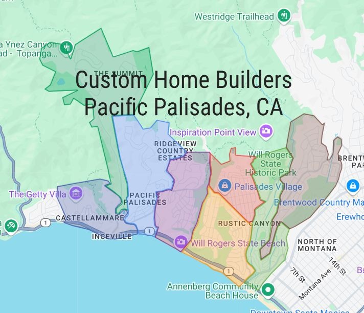 Custom Home Builders Pacific Palisades, CA